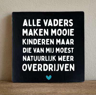 Label2X Tegeltje alle vaders Tegeltje alle vaders woonaccessoires homedecoratie