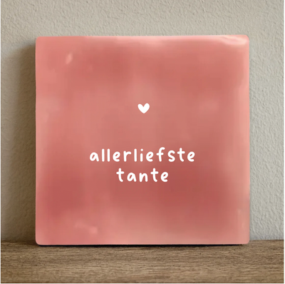 Label2X Tegeltje allerliefste tante Tegeltje allerliefste tante woonaccessoires homedecoratie