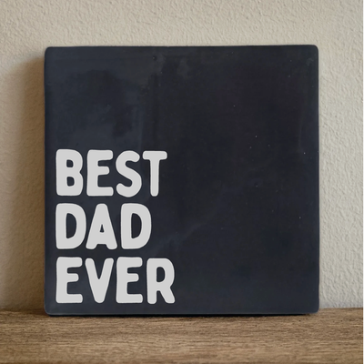 Label2X Tegeltje best dad ever Tegeltje best dad ever woonaccessoires homedecoratie