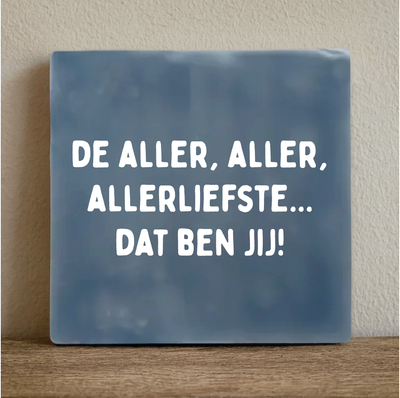Label2X Tegeltje de allerliefste Tegeltje de allerliefste woonaccessoires homedecoratie