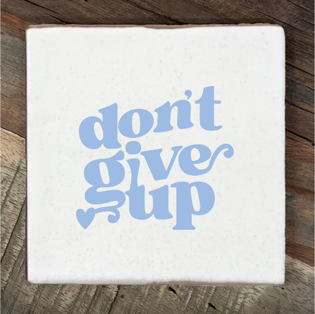 Label2X Tegeltje don't give up Tegeltje don't give up woonaccessoires homedecoratie