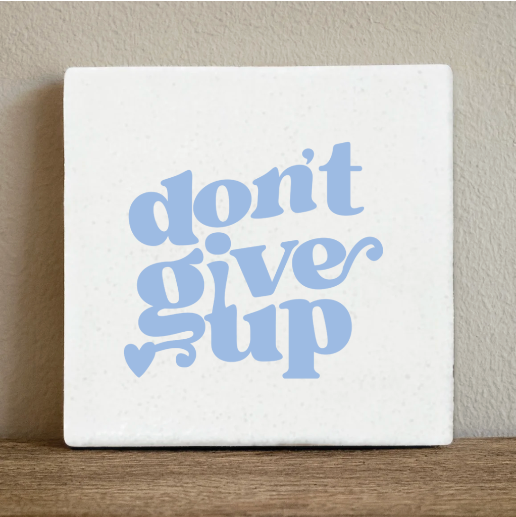 Label2X Tegeltje don't give up Tegeltje don't give up woonaccessoires homedecoratie