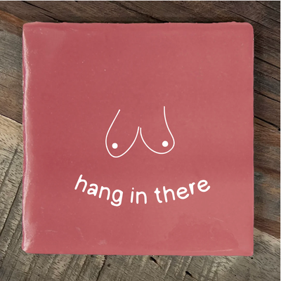 Label2X Tegeltje hang in there boobies Tegeltje hang in there boobies woonaccessoires homedecoratie