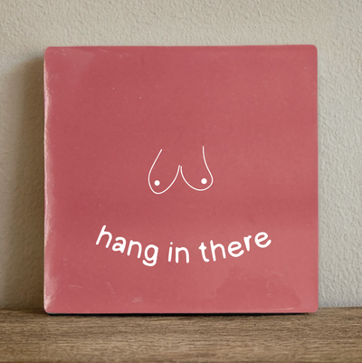 Label2X Tegeltje hang in there boobies Tegeltje hang in there boobies woonaccessoires homedecoratie
