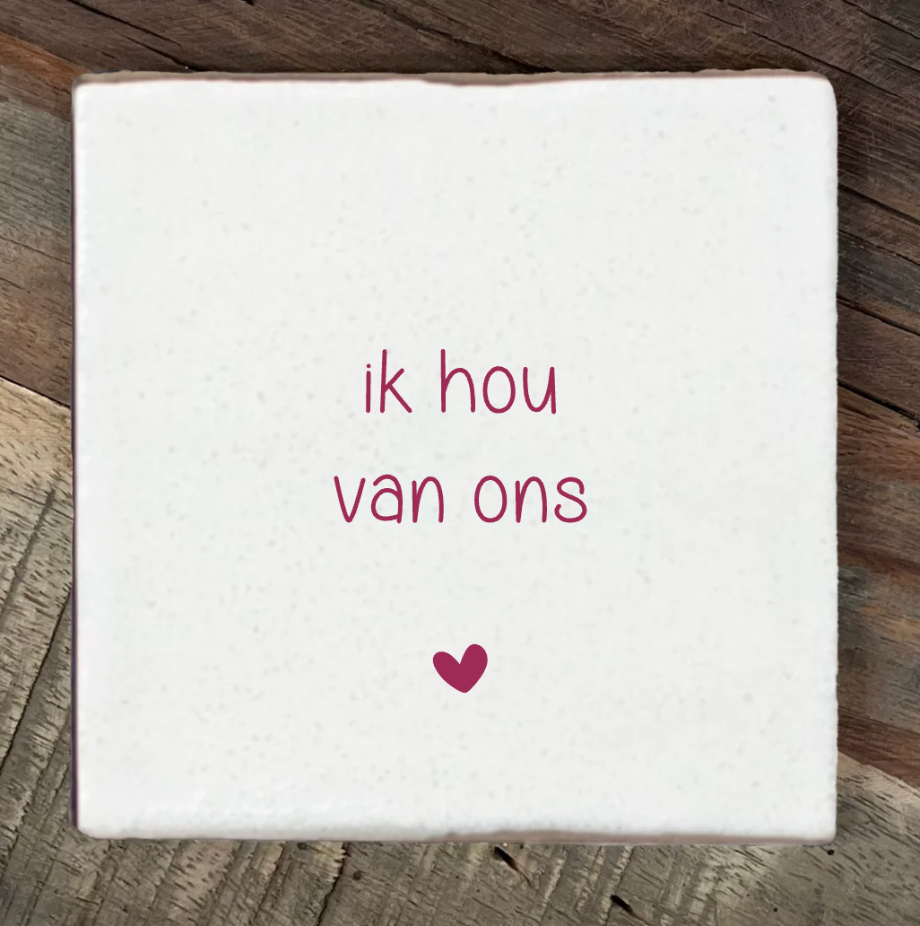 Label2X Tegeltje | Ik hou van ons handwritten Tegeltje | Ik hou van ons handwritten woonaccessoires homedecoratie