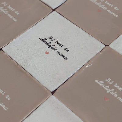 Label2X Tegeltje jij bent de allerliefste mama Tegeltje jij bent de allerliefste mama woonaccessoires homedecoratie