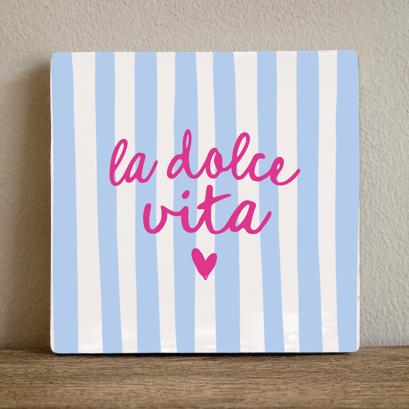 Label2X Tegeltje la dolce vita Tegeltje la dolce vita woonaccessoires homedecoratie