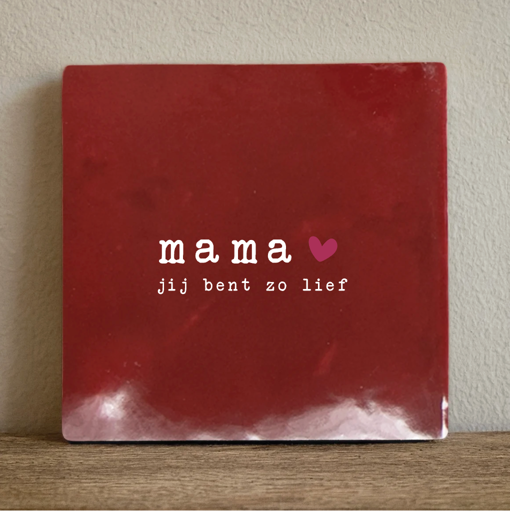 Label2X Tegeltje mama jij bent zo lief Tegeltje mama jij bent zo lief woonaccessoires homedecoratie