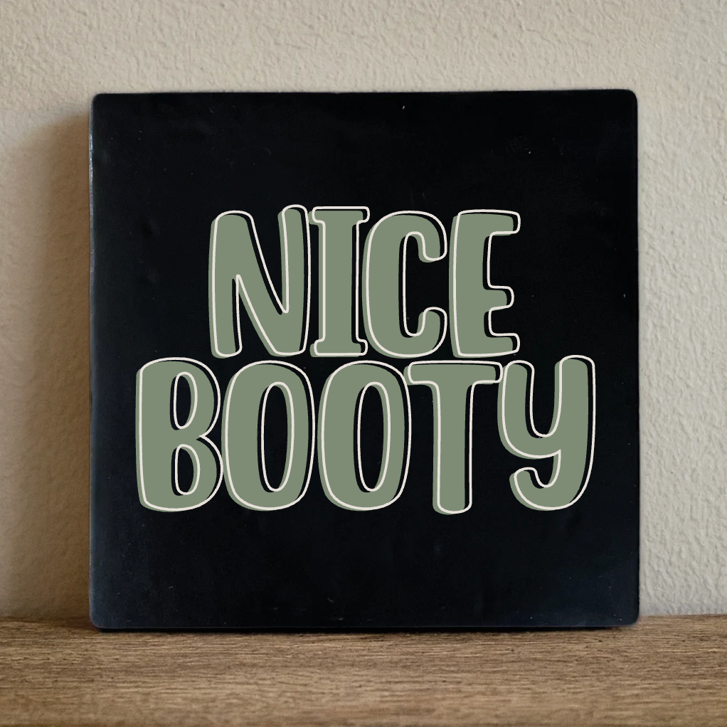 Label2X Tegeltje nice booty Tegeltje nice booty woonaccessoires homedecoratie
