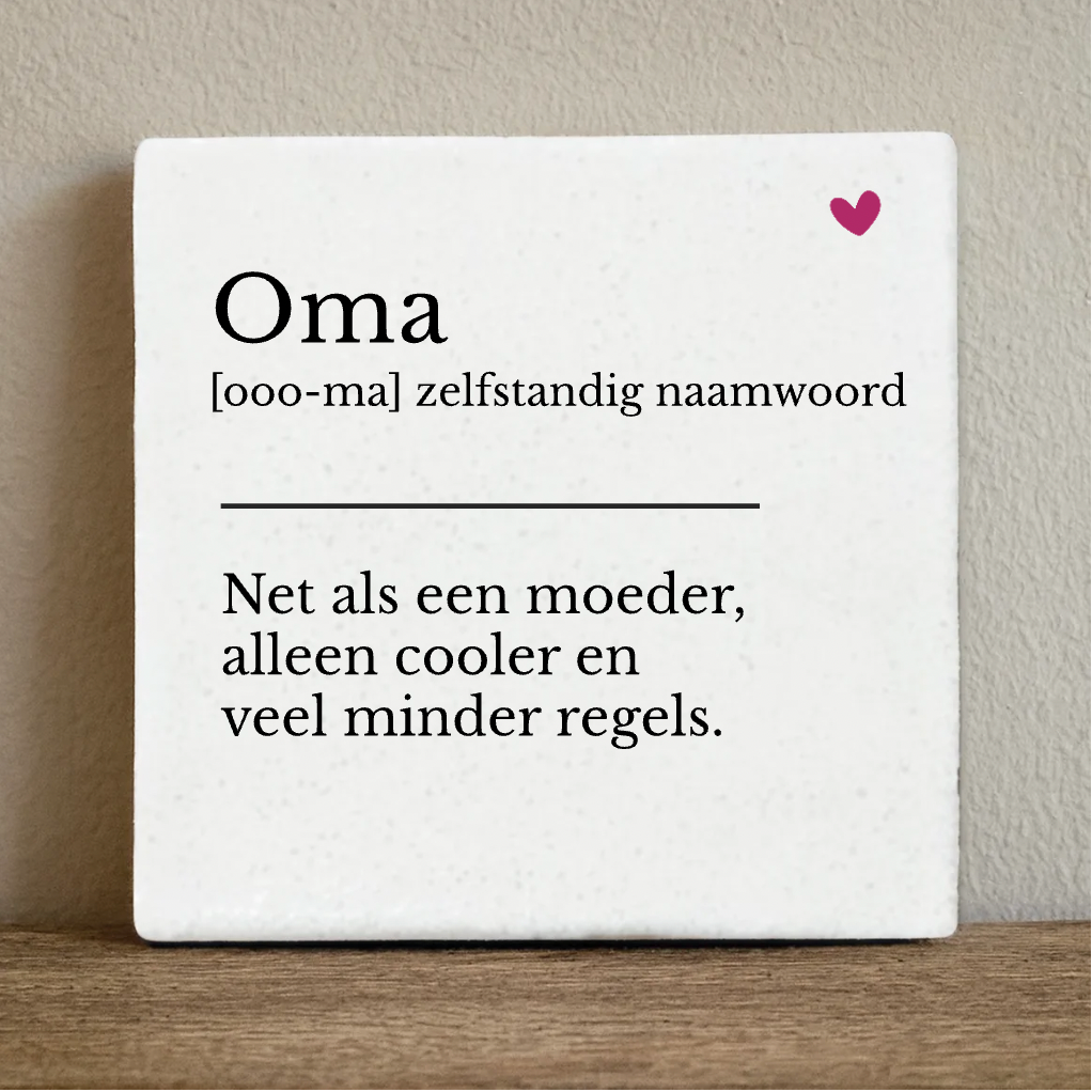 Label2X Tegeltje oma Tegeltje oma woonaccessoires homedecoratie