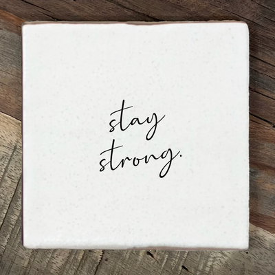 Label2X Tegeltje stay strong woonaccessoires homedecoratie