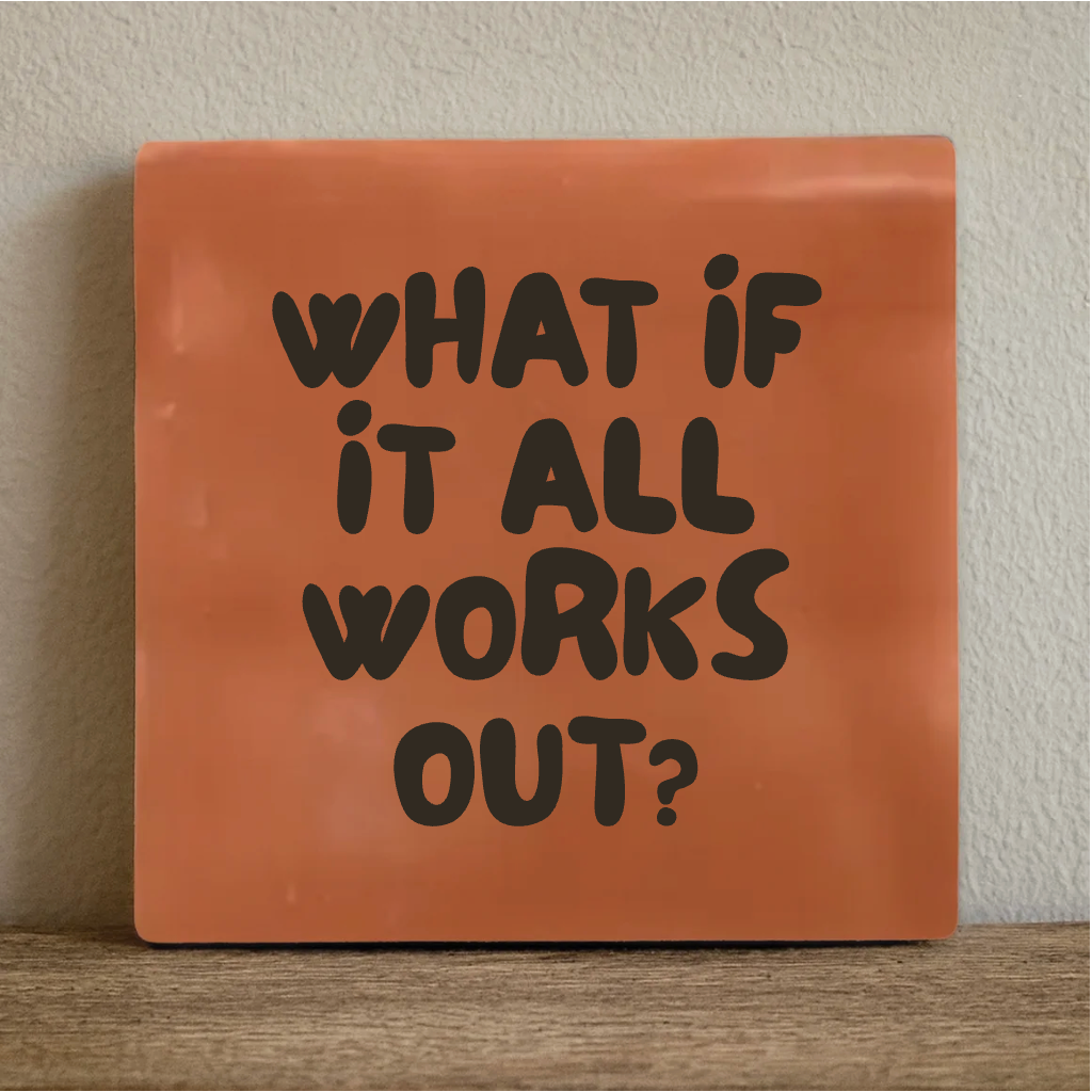 Label2X Tegeltje what if it all works out? Tegeltje what if it all works out? woonaccessoires homedecoratie