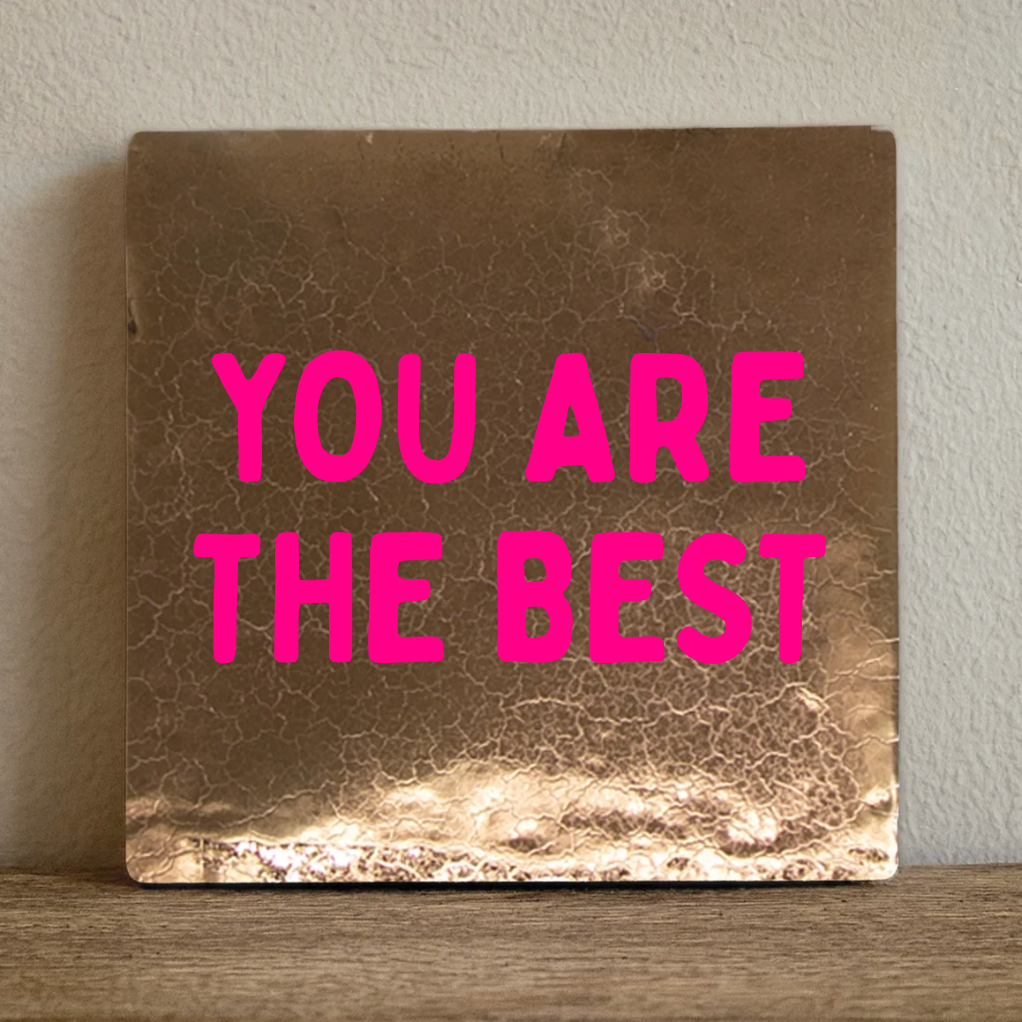 Label2X Tegeltje you are the best Tegeltje you are the best woonaccessoires homedecoratie