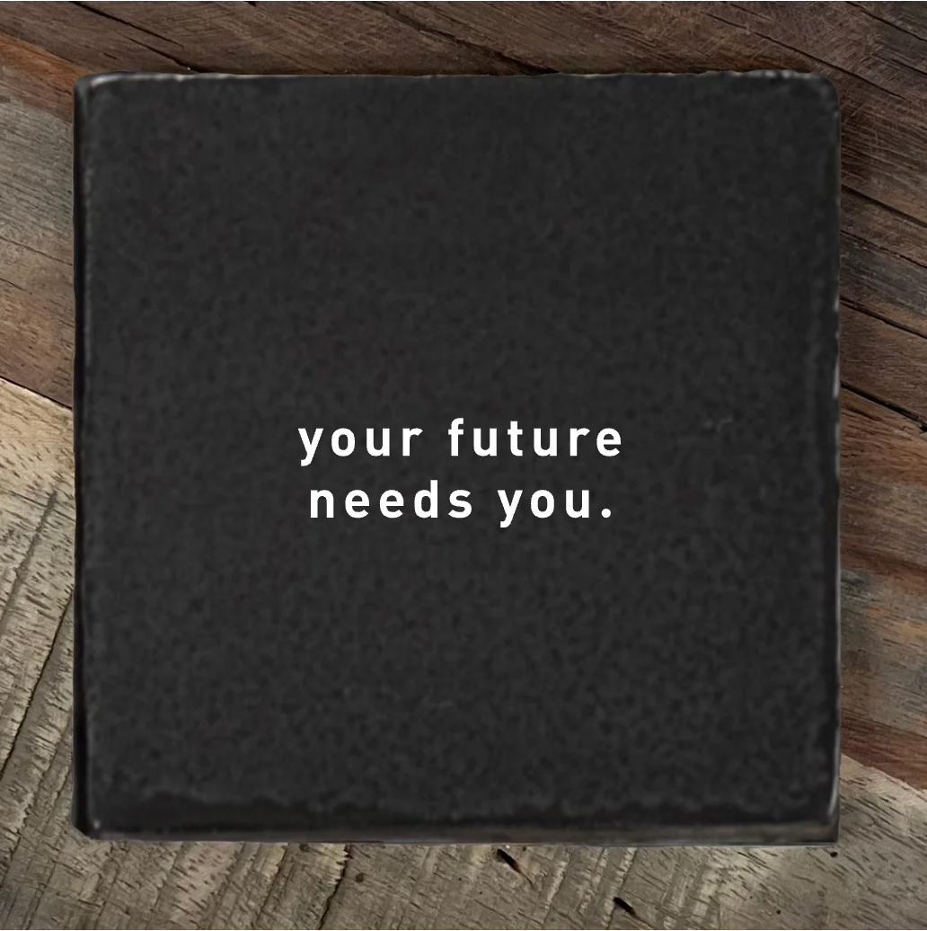 Label2X Tegeltje your future needs you Tegeltje your future needs you woonaccessoires homedecoratie