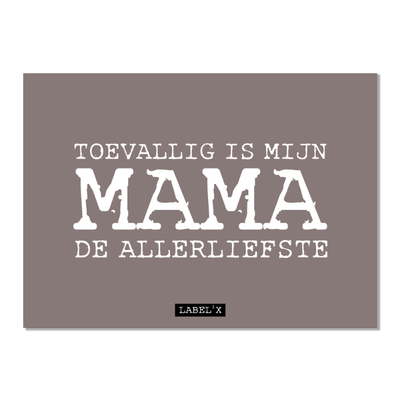 Label2X Kaarten Kaart mijn mama