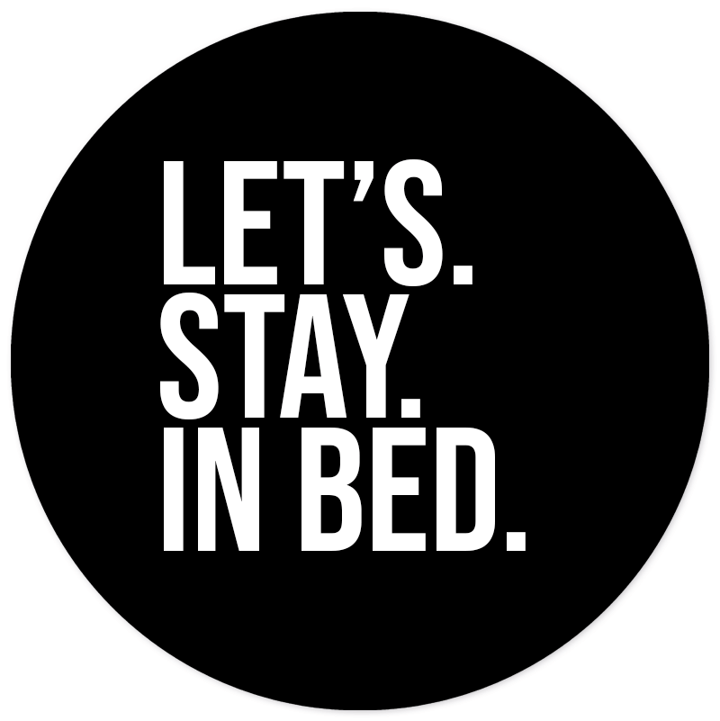 Label2X Muurcirkel Muurcirkel let's stay in bed