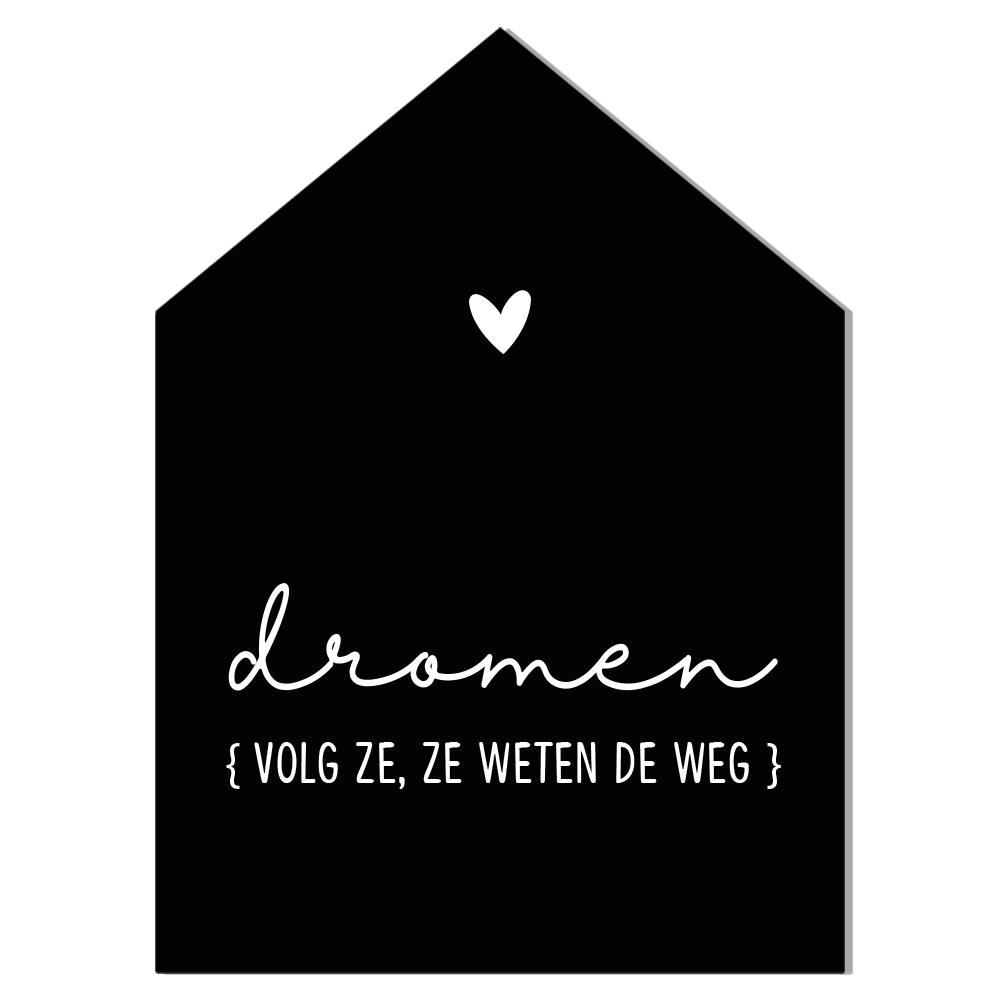 Label2X Woondecoratie Woonhuisje dromen zwart