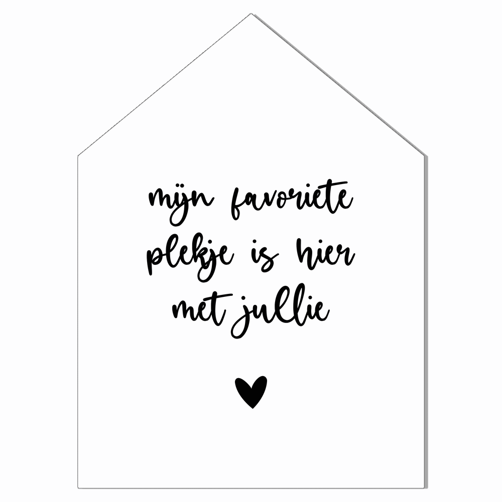 Label2X Woondecoratie Woonhuisje favoriete plekje wit